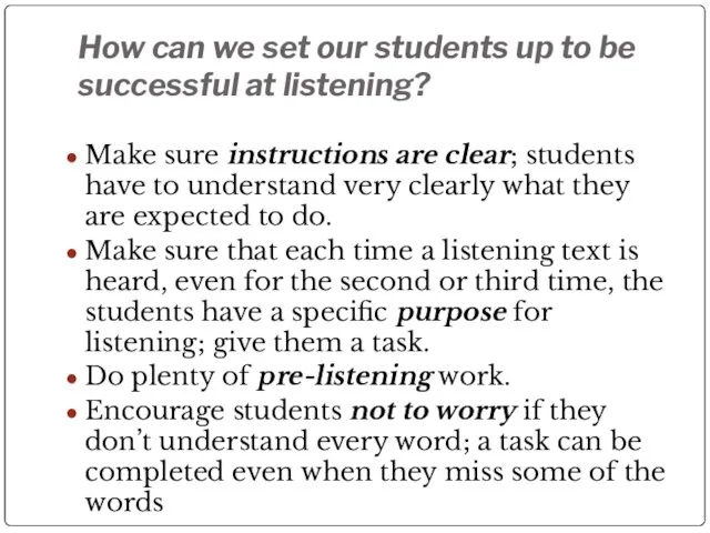 How can we set our students up to be successful at listening?