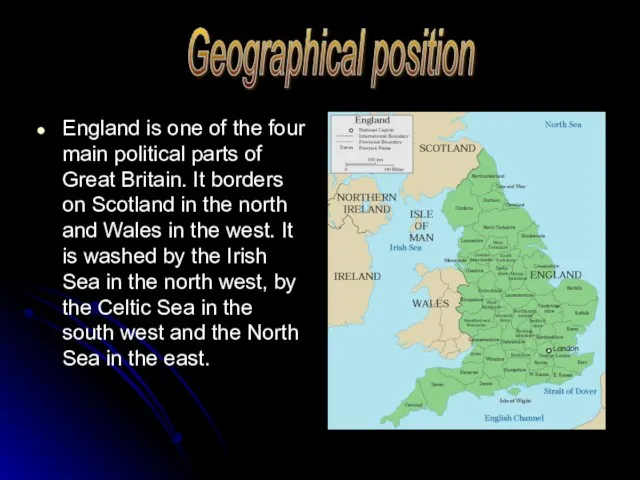 England is one of the four main political parts of Great Britain.