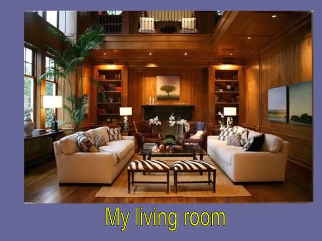 My living room