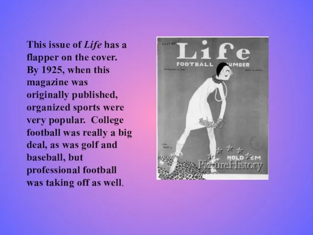 This issue of Life has a flapper on the cover. By 1925,