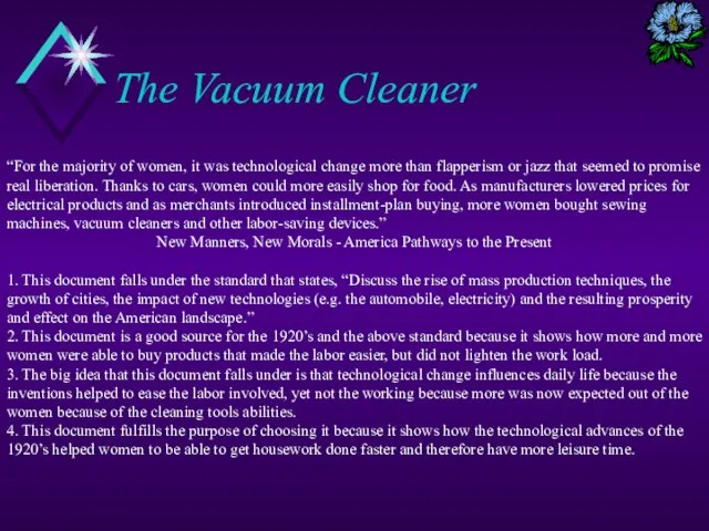 The Vacuum Cleaner “For the majority of women, it was technological change