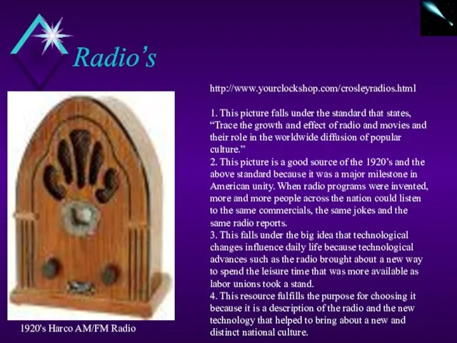 Radio’s http://www.yourclockshop.com/crosleyradios.html 1. This picture falls under the standard that states, “Trace