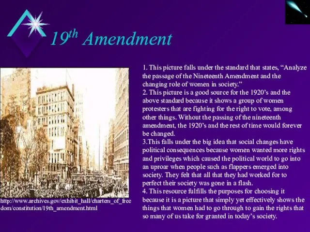 19th Amendment 1. This picture falls under the standard that states, “Analyze