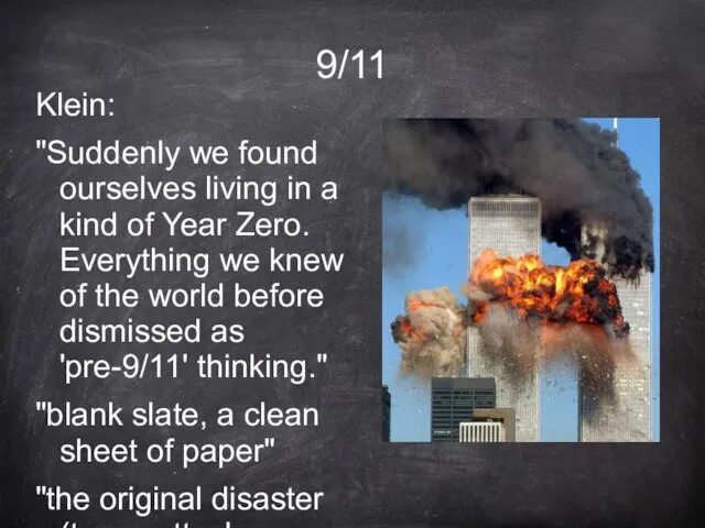 9/11 Klein: "Suddenly we found ourselves living in a kind of Year