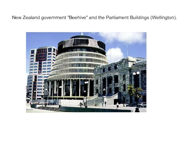 New Zealand government "Beehive" and the Parliament Buildings (Wellington).