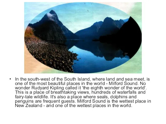 In the south-west of the South Island, where land and sea meet,