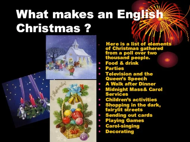 What makes an English Christmas ? Here is a list of elements