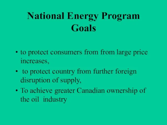 National Energy Program Goals to protect consumers from from large price increases,