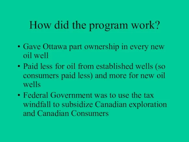 How did the program work? Gave Ottawa part ownership in every new