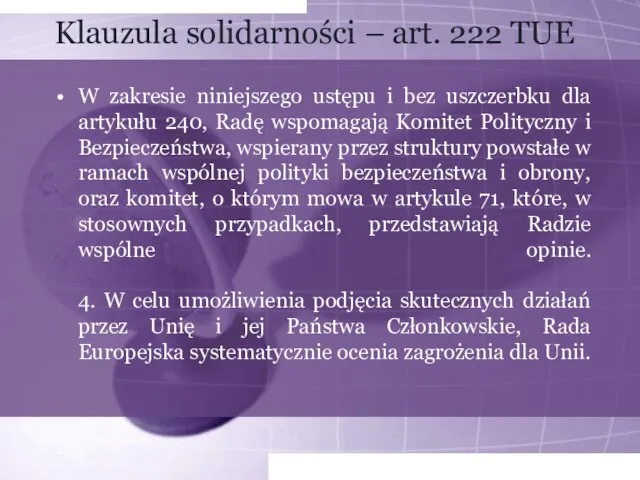 Klauzula solidarności – art. 222 TUE W zakresie niniejszego ustępu i bez