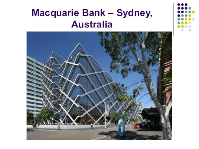 Macquarie Bank – Sydney, Australia