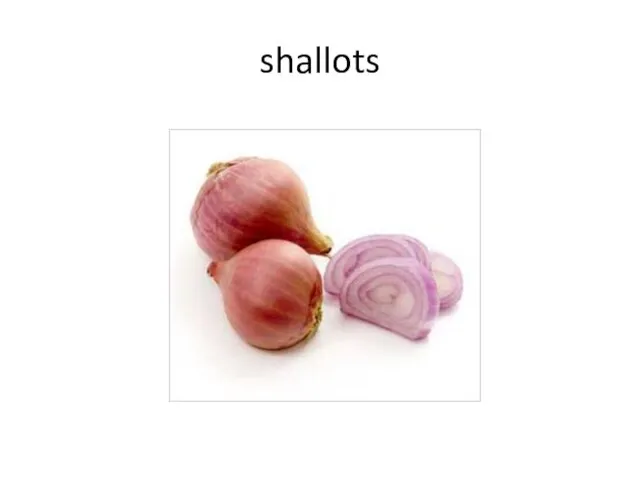 shallots