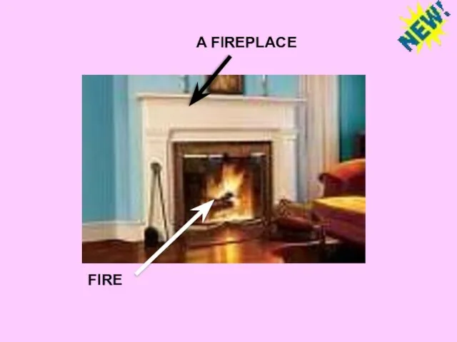 A FIREPLACE FIRE