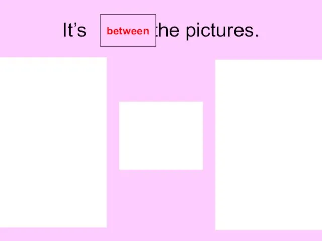 It’s the pictures. between