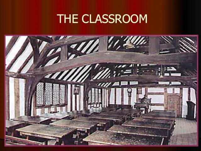 THE CLASSROOM