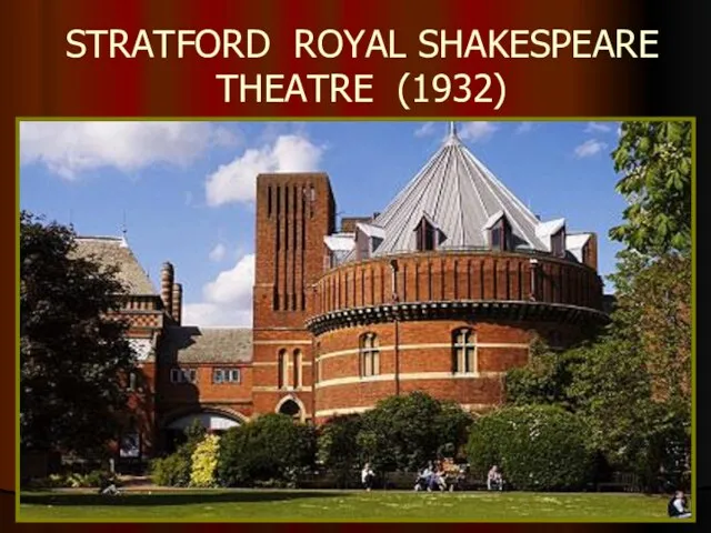 STRATFORD ROYAL SHAKESPEARE THEATRE (1932)