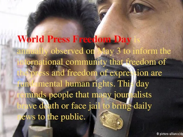 World Press Freedom Day is annually observed on May 3 to inform