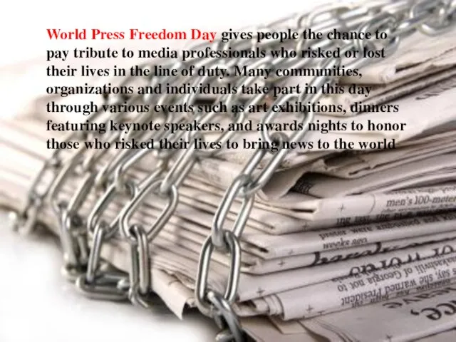 World Press Freedom Day gives people the chance to pay tribute to