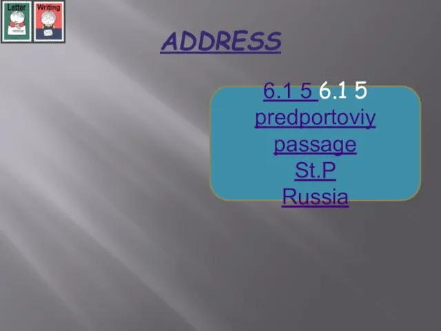 ADDRESS 6.1 5 6.1 5 predportoviy passage St.P Russia