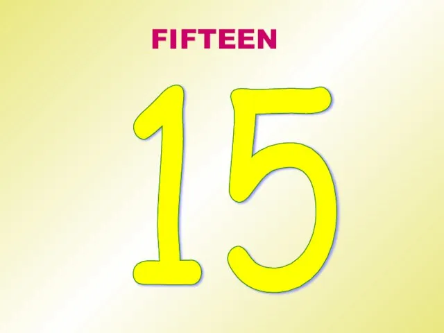 FIFTEEN 15