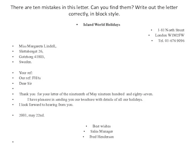 There are ten mistakes in this letter. Can you find them? Write