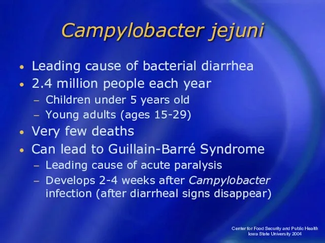 Center for Food Security and Public Health Iowa State University 2004 Campylobacter