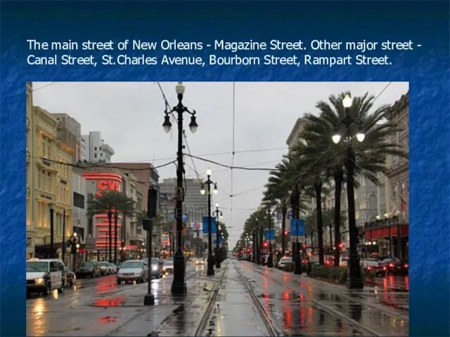 The main street of New Orleans - Magazine Street. Other major street