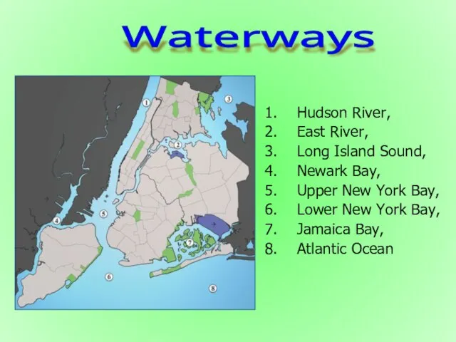 Hudson River, East River, Long Island Sound, Newark Bay, Upper New York