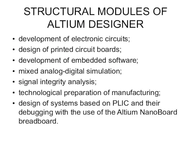 STRUCTURAL MODULES OF ALTIUM DESIGNER development of electronic circuits; design of printed