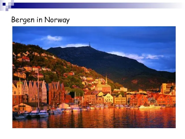 Bergen in Norway