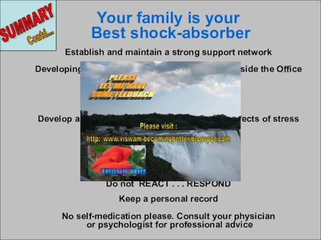 12-Aug-23 Your family is your Best shock-absorber Establish and maintain a strong