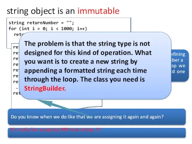 string object is an immutable Do you know when we do like