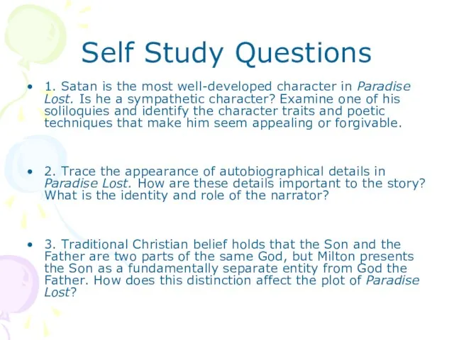 Self Study Questions 1. Satan is the most well-developed character in Paradise