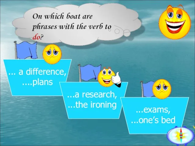 On which boat are phrases with the verb to do?