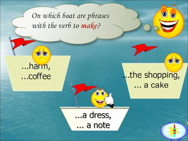 On which boat are phrases with the verb to make?