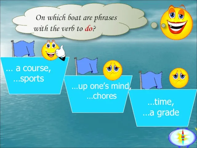 On which boat are phrases with the verb to do?