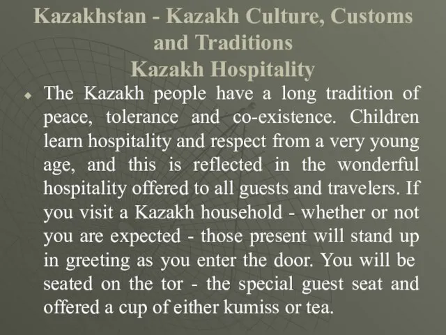 Kazakhstan - Kazakh Culture, Customs and Traditions Kazakh Hospitality The Kazakh people