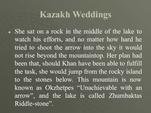 Kazakh Weddings She sat on a rock in the middle of the