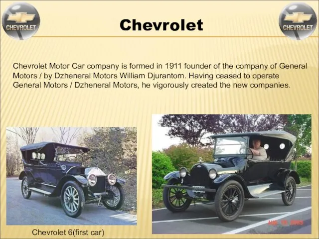 Chevrolet Motor Car company is formed in 1911 founder of the company
