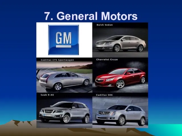 7. General Motors