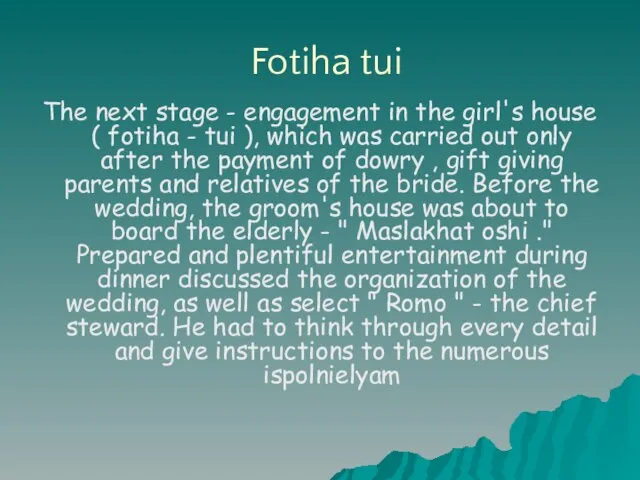 Fotiha tui The next stage - engagement in the girl's house (