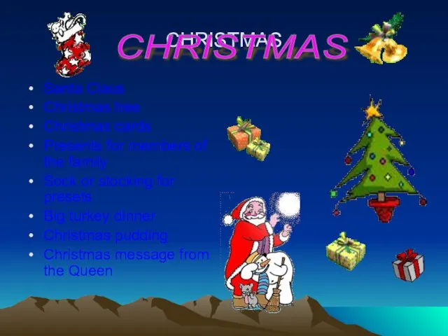 CHRISTMAS Santa Claus Christmas tree Christmas cards Presents for members of the
