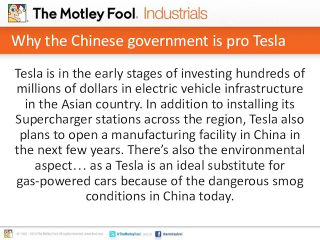 Why the Chinese government is pro Tesla Tesla is in the early