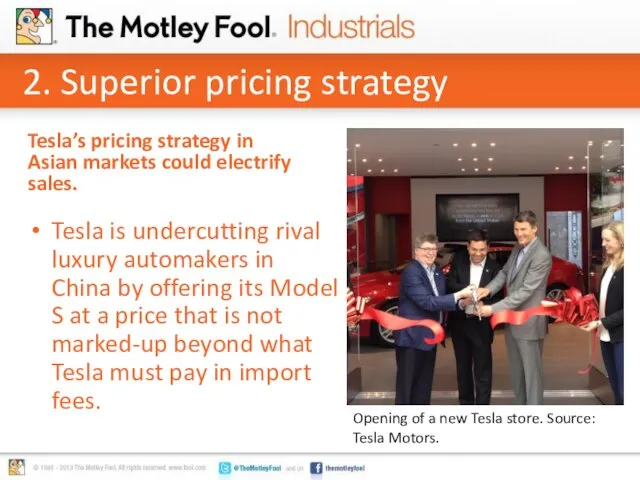 2. Superior pricing strategy Tesla is undercutting rival luxury automakers in China