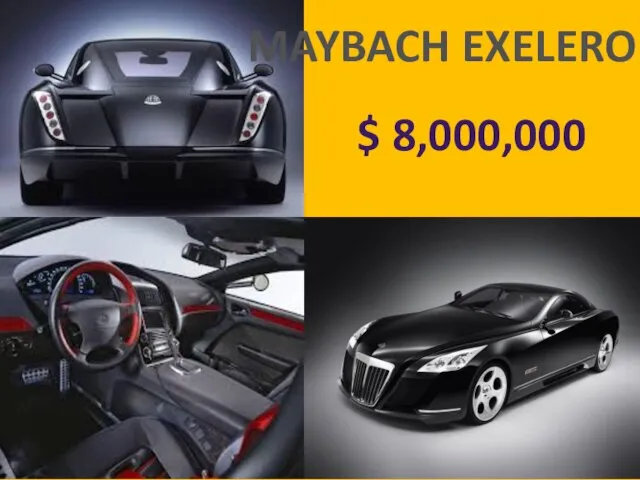 MAYBACH EXELERO $ 8,000,000