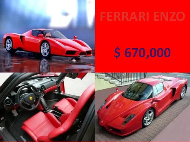 FERRARI ENZO $ 670,000