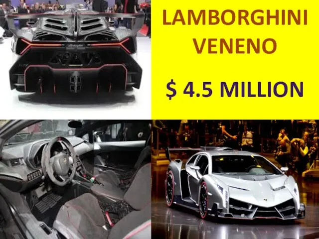 LAMBORGHINI VENENO $ 4.5 MILLION