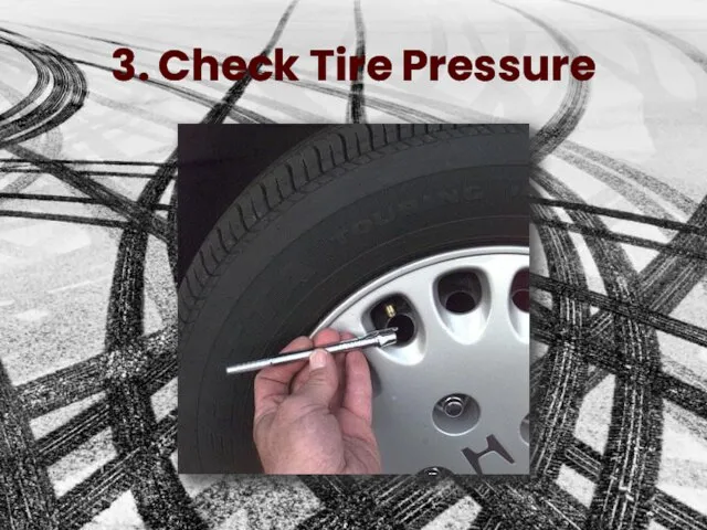 3. Check Tire Pressure