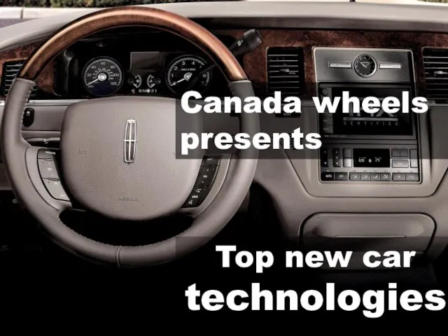 Top new car technologies Canada wheels presents