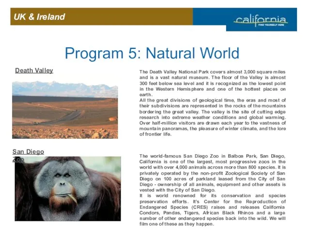 Program 5: Natural World Death Valley The Death Valley National Park covers